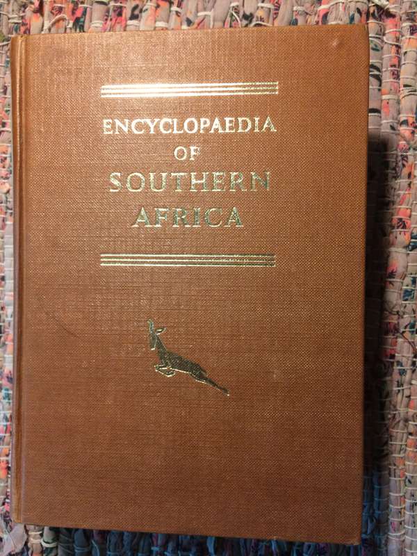 Encyclopaedia of Southern Africa (Fifth edition) ~ Eric Rosenthal
