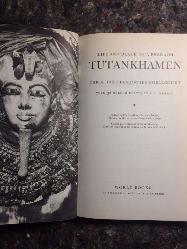 Tutankhamen: Life and Death of a Pharaoh - Christine Desroches-Noblecourt (1967 Hardcover)