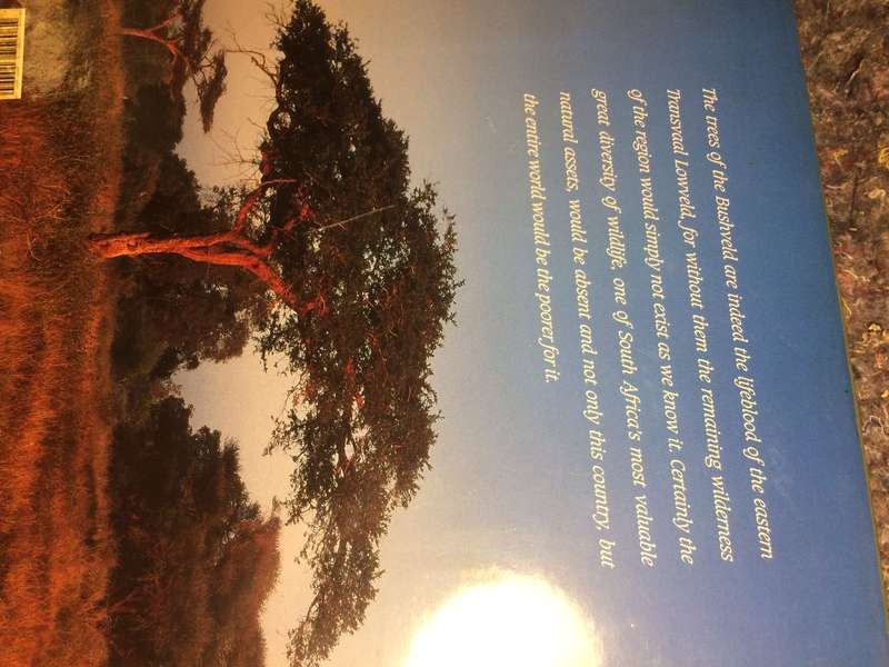 Bushveld Trees: Lifeblood of the Transvaal Lowveld - Malcolm Funston (2005 Hardcover)