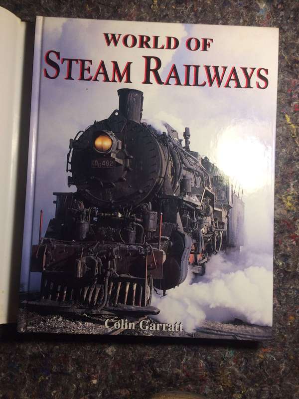 World of Steam Railways - Colin Garratt (1994 1st Edition Hardcover)