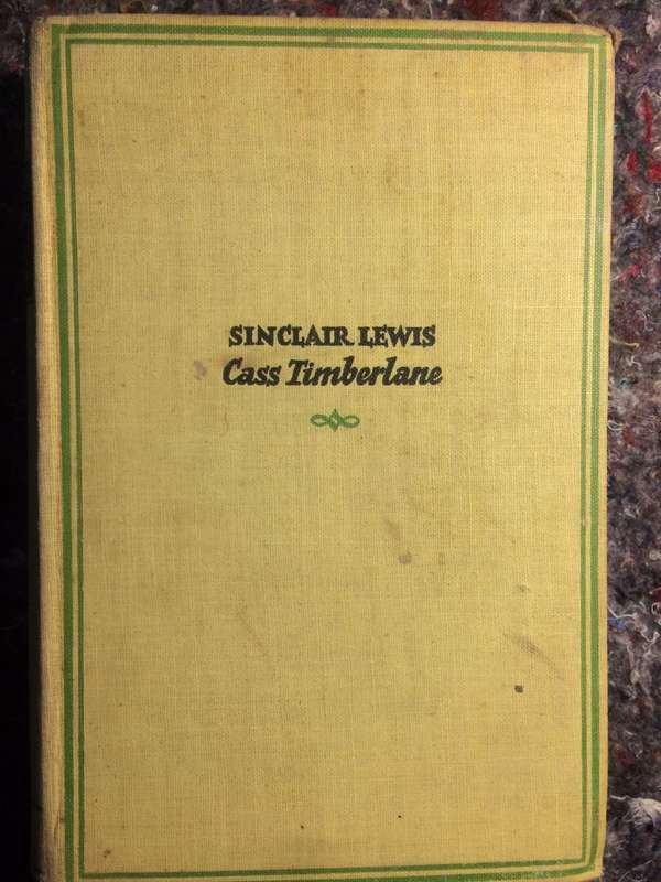 Cass Timberlane: A Novel of Husbands and Wives - Sinclair Lewis (1946 1st Edition HARDCOVER)