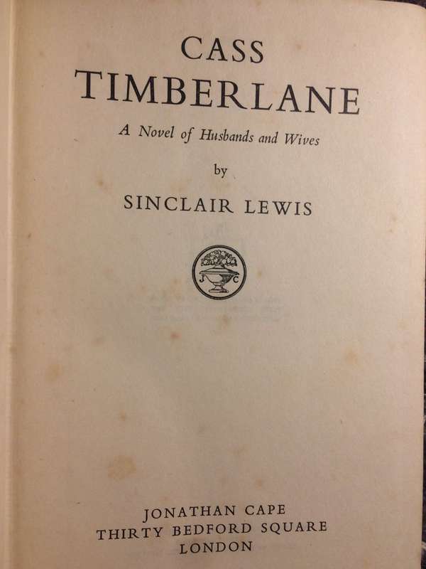Cass Timberlane: A Novel of Husbands and Wives - Sinclair Lewis (1946 1st Edition HARDCOVER)