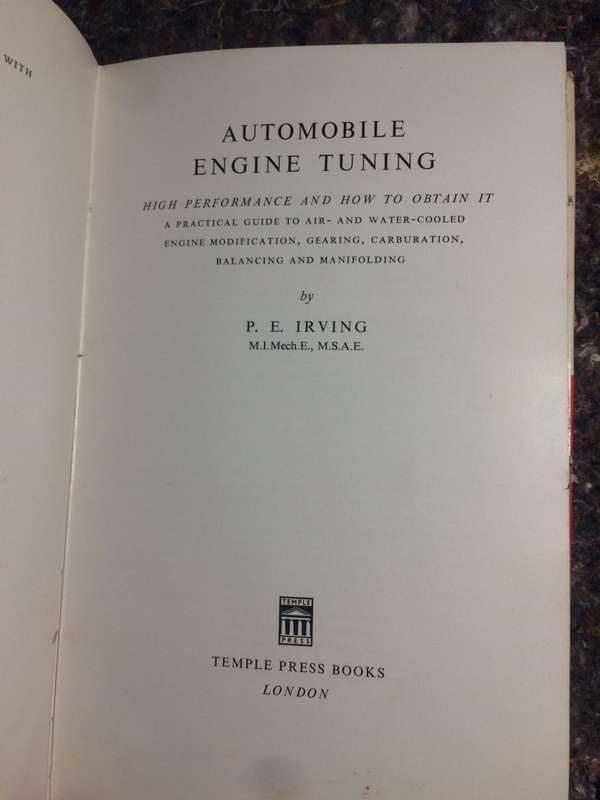 AUTOMOBILE ENGINE TUNING: High Performance and How to Obtain It - PE IRVING