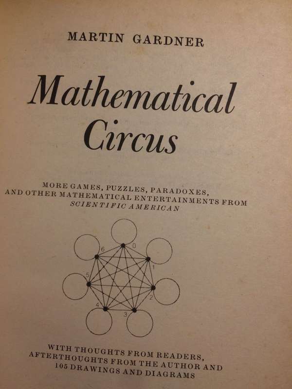 Mathematical Circus - Martin Gardner