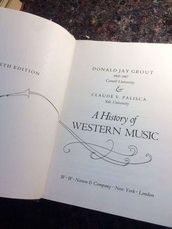 A History of Western Music: Fourth Edition - Donald J Grout & Claude V Palisca (HARDCOVER)