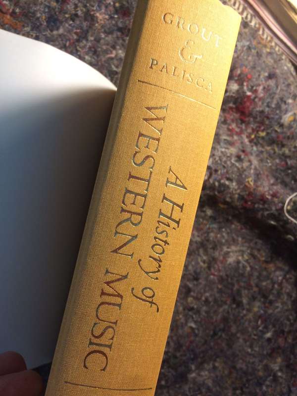 A History of Western Music: Fourth Edition - Donald J Grout & Claude V Palisca (HARDCOVER)