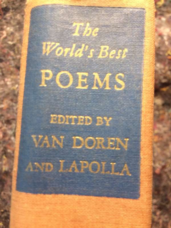 The World's Best Poems - Edited by Mark van Doren & Garibaldi M Lapolla (1946 1st Edition Hardcover)