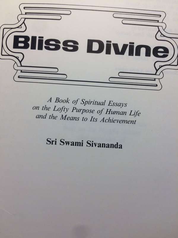 Bliss Divine - Swami Sivananda