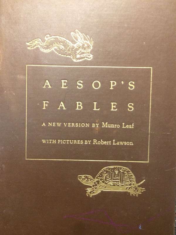 Aesops Fables: A New Version - Munro Leaf / Illustrations by Robert Lawson (1941 1st Edition)