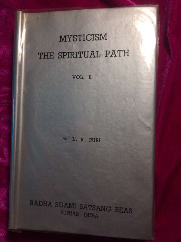 Mysticism: The Spiritual Path Volume II - Lekh Raj Puri (1974 Hardcover)
