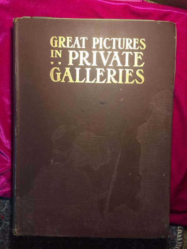 Great Pictures in Private Galleries
