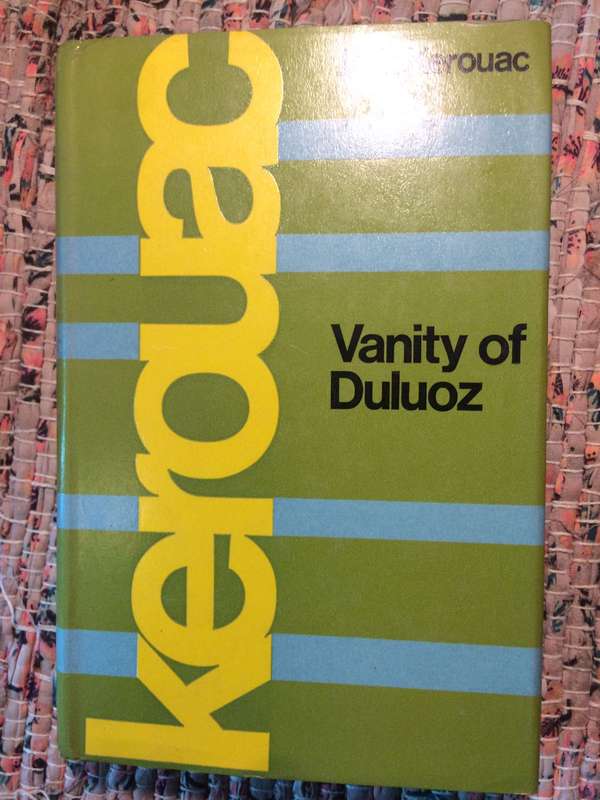 Vanity of Duluoz: An Adventurous Education 1935-46 by Jack Kerouac (1969 1st UK Edition) RARE