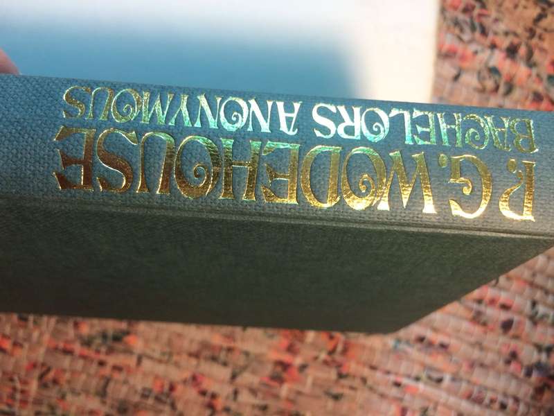 Bachelors Anonymous - PG Wodehouse (1973 1st Edition Hardcover)