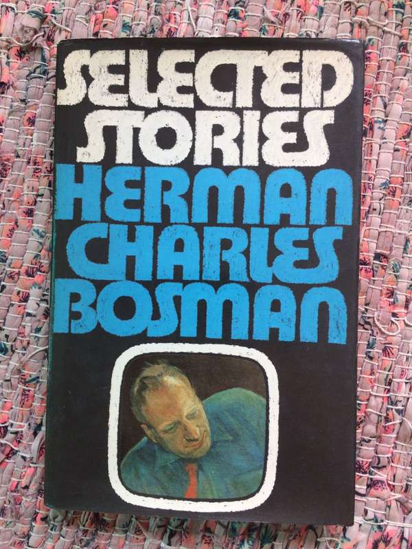 Selected Stories - Herman Charles Bosman (1980 1st Edition Hardcover)