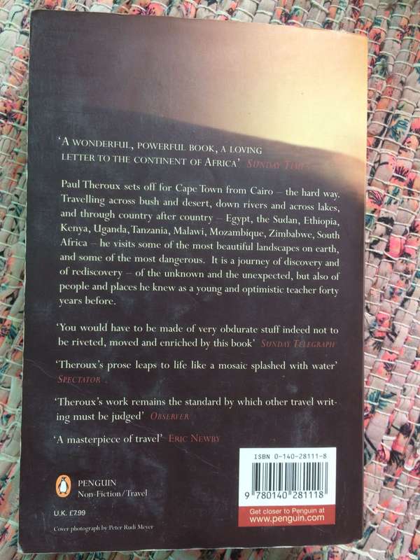 Dark Star Safari: Overland from Cairo to Cape Town - Paul Theroux