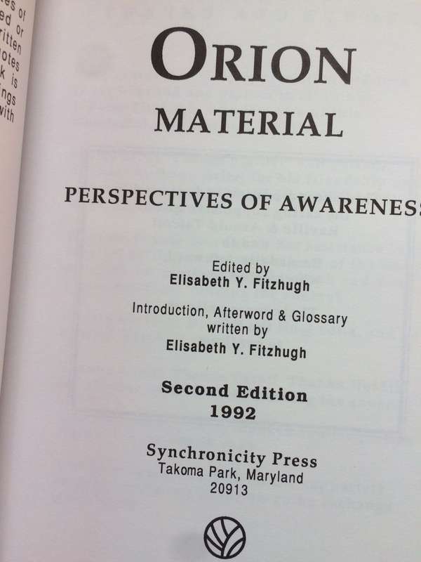 The Orion Material: Perspectives of Awareness - Elisabeth Fitzhugh
