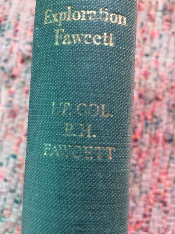 Exploration Fawcett - Lt.-Col PH Fawcett (1953 1st Edition Hardcover)