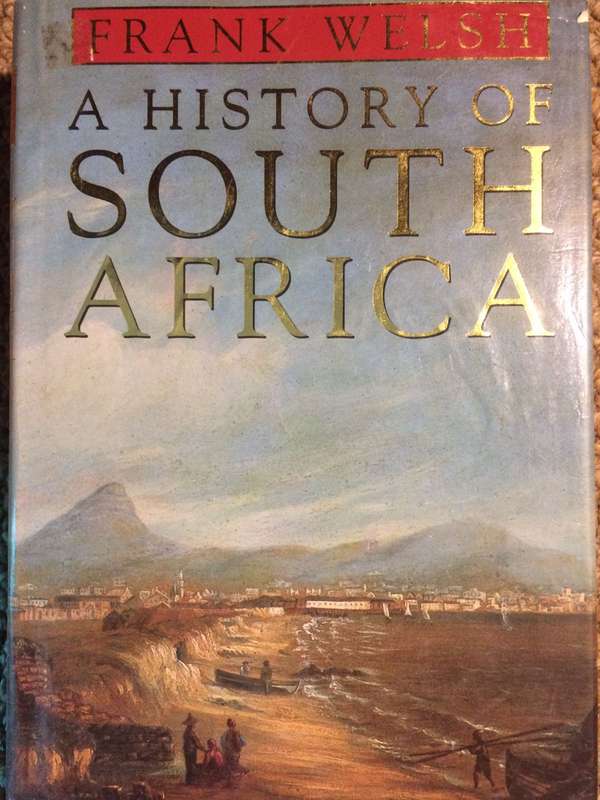 A History of South Africa - Frank Welsh (1998 1st Edition HARDCOVER)