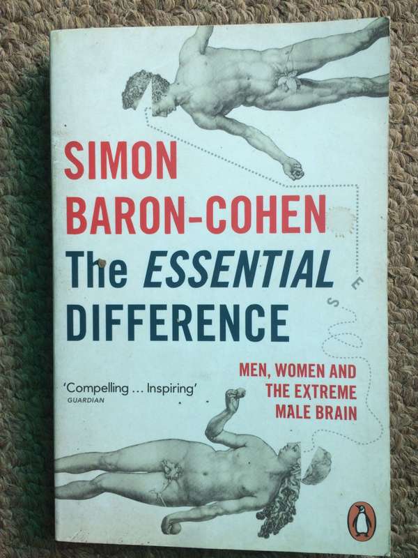 The Essential Difference: Men, Women and the Extreme Male Brain - Simon Baron-Cohen