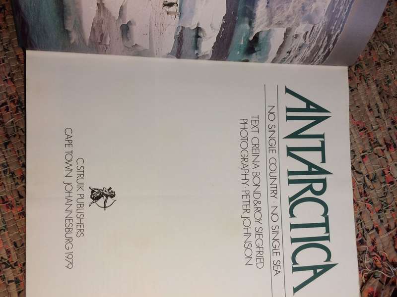 Antarctica: No Single Country, No Single Sea - Bond & Siegfried & Johnson (1979 1st Edition)