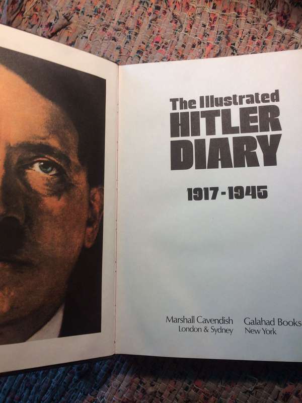 The Illustrated Hitler Diary: 1917 - 1945 (1980 1st Edition Hardcover with DJ)