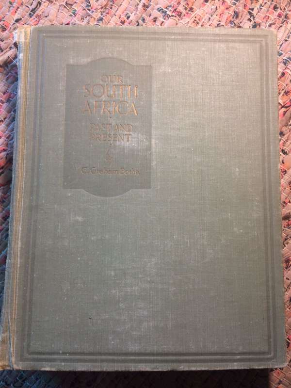 Our South Africa: Past and Present - *** Rare Collectors' Item***
