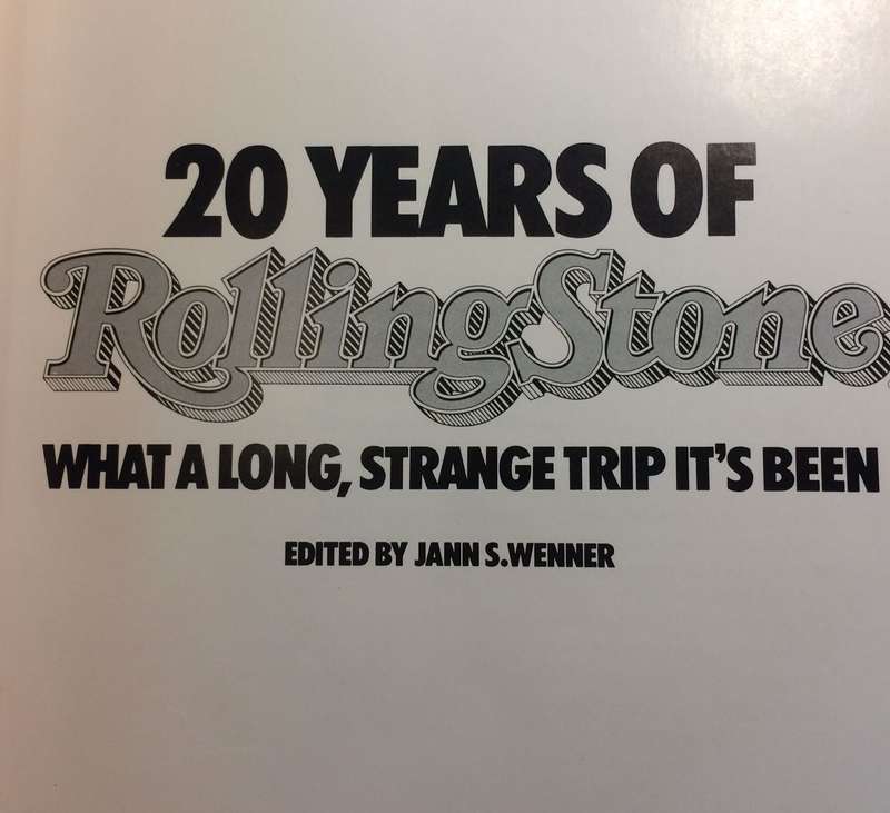 20 Years of Rolling Stone: What a Long, Strange Trip It's Been - Jann S Wenner (Ed) 1987 1st Edition