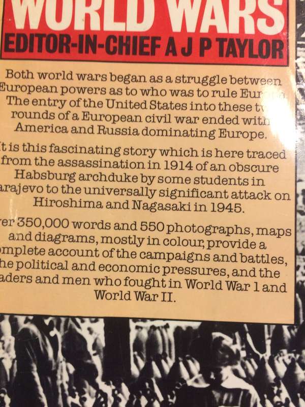 The Illustrated History of the World Wars - AJP Taylor (Editor) | 1978 1st edition