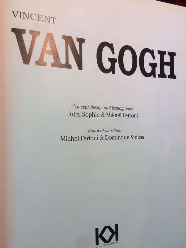 Vincent Van Gogh: Masterworks - Julia, Sophie & Mikael Ferloni (1994 1st Edition Hardcover)