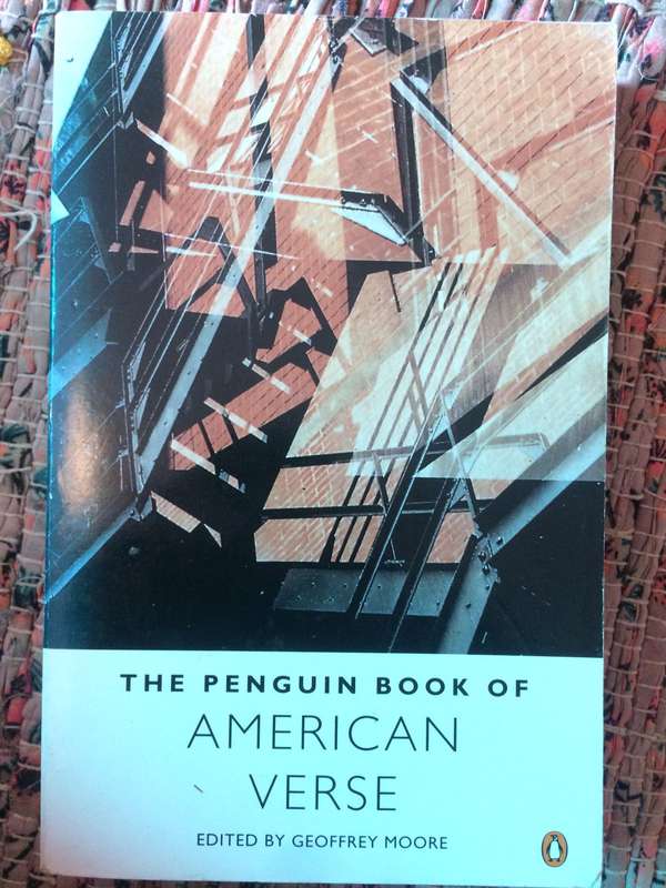 The Penguin Book of American Verse - Edited by Geoffrey Moore