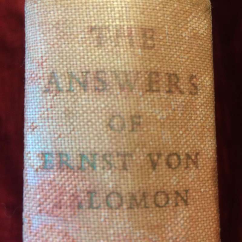 The Answers of Ernst von Salomon to the 131 Questions in the Allied Military Government "Fragebogen"