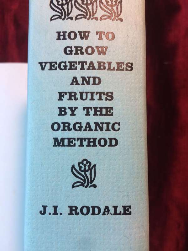 How to Grow Vegetables and Fruits by the Organic Method - Rodale Organic Gardening Classic