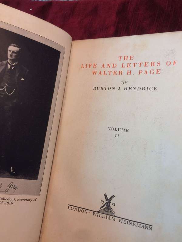 The Life and Letters of Walter H. Page Vol II - Burton J. Hendrick (1922 1st Edition Hardcover)