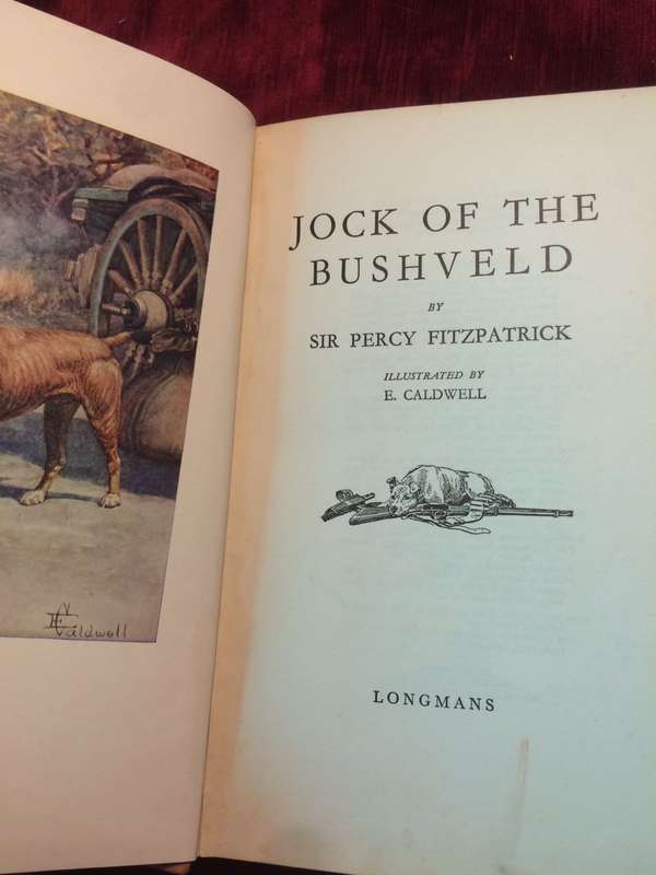 Jock of the Bushveld - Sir Percy Fitzpatrick (1964 HARDCOVER)