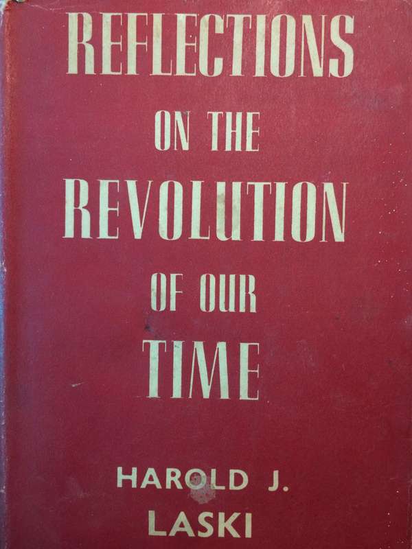 Reflections on the Revolution of Our Time - Harold J Laski (1943 1st Edition)