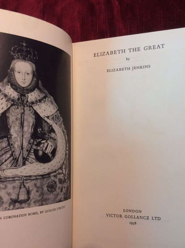 Elizabeth The Great - Elizabeth Jenkins (1958 1st Edition)