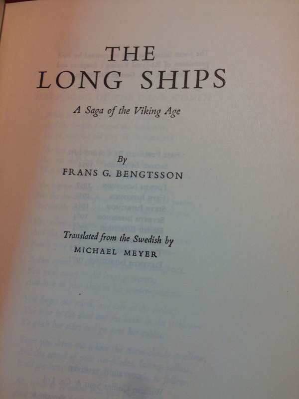 The Long Ships: A Saga of the Viking Ages - Frans G Bengtsson (1977 Hardcover)