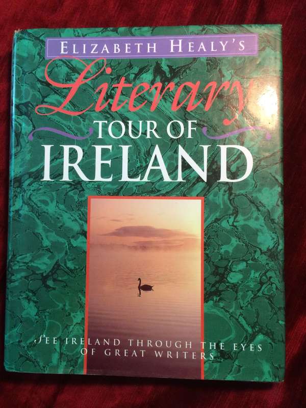 Literary Tour of Ireland - Elizabeth Healy (1995 1st Edition Hardcover)
