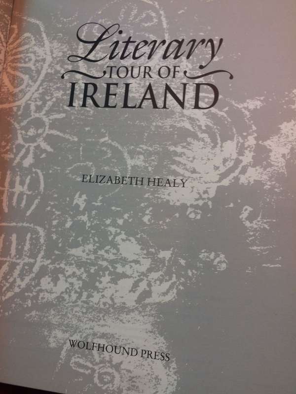 Literary Tour of Ireland - Elizabeth Healy (1995 1st Edition Hardcover)