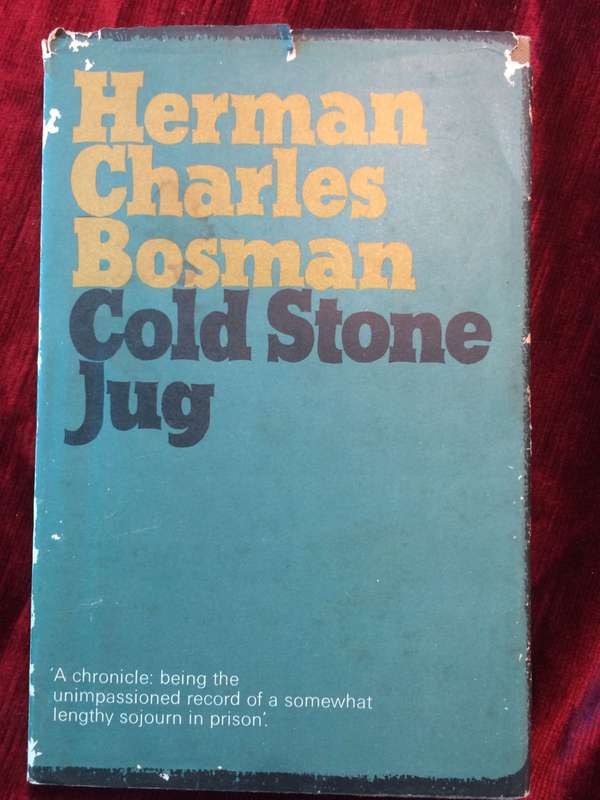 Cold Stone Jug - Herman Charles Bosman (1984 Hardcover with DJ)