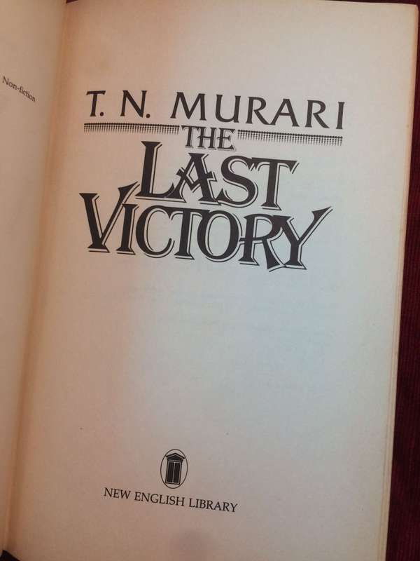 The Last Victory - TN Murari (1988 1st Edition)
