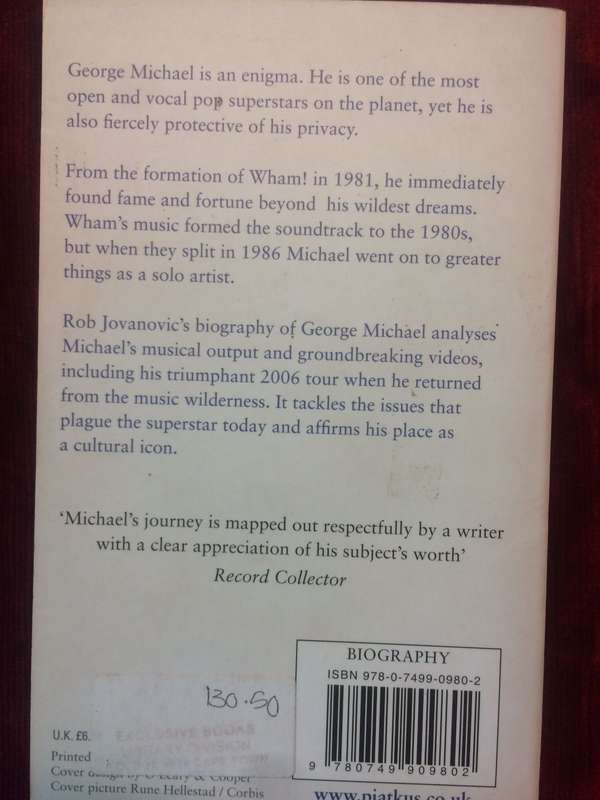 George Michael: The Biography - Rob Jovanovic