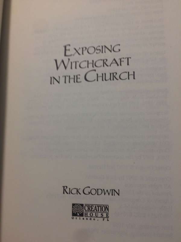 Exposing Witchcraft in the Church - Rick Godwin