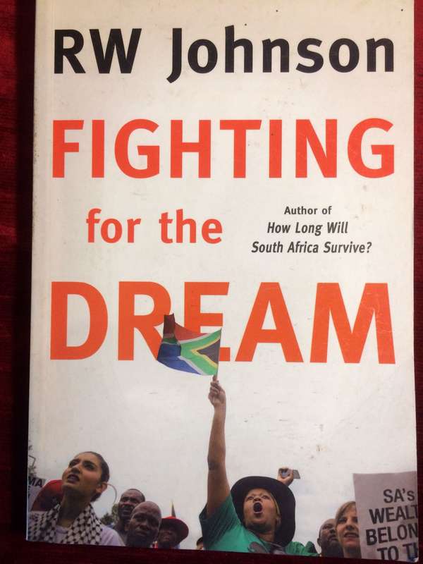 Fighting for the Dream - RW Johnson