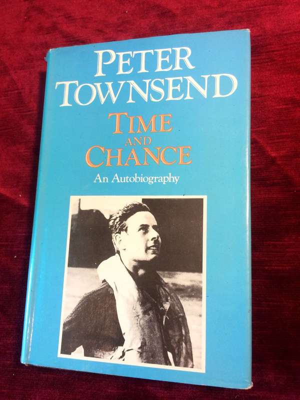 Time and Chance: An Autobiography - Peter Townsend (1978 Hardcover)