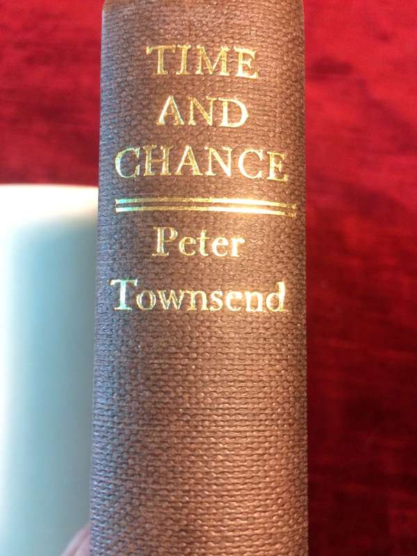 Time and Chance: An Autobiography - Peter Townsend (1978 Hardcover)