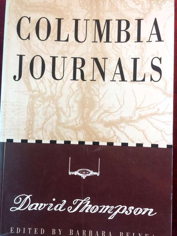 Columbia Journals - David Thompson (Edited by Barbara Belyea)