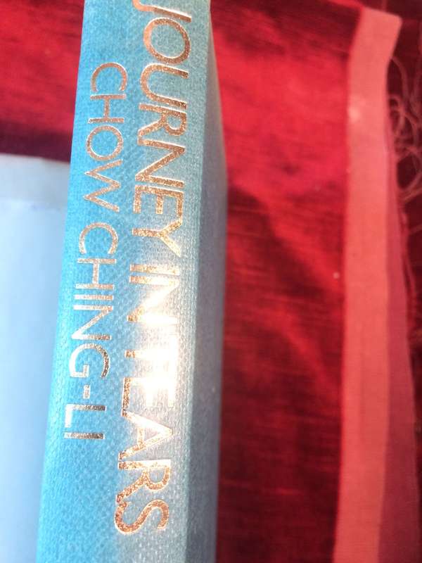 Journey in Tears: Memory of a Girlhood in China - Chow Ching-li (1979 1st Edition Hardcover)