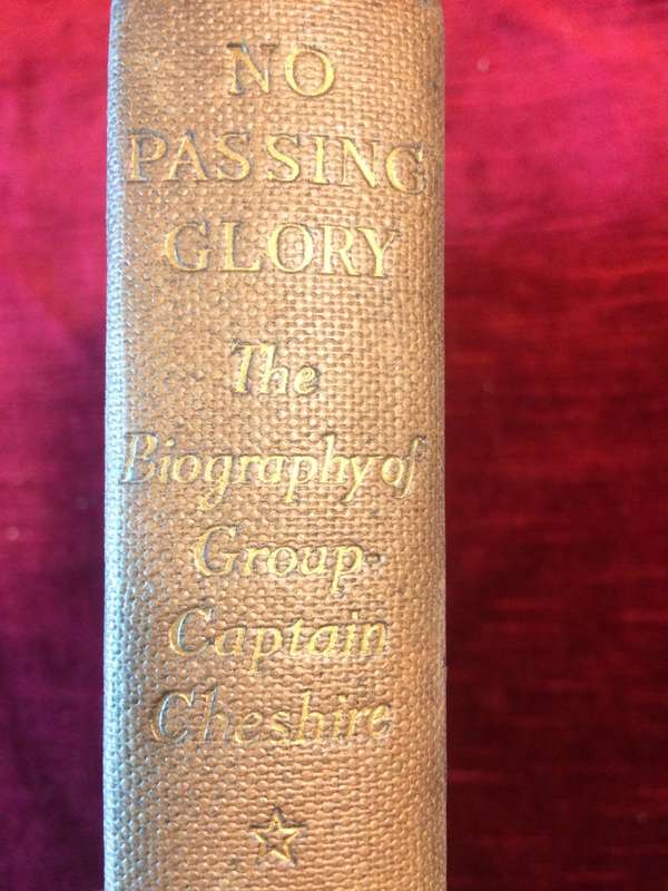No Passing Glory: The Biography of Group Captain Cheshire - Andrew Boyle (1955 1st Edition)