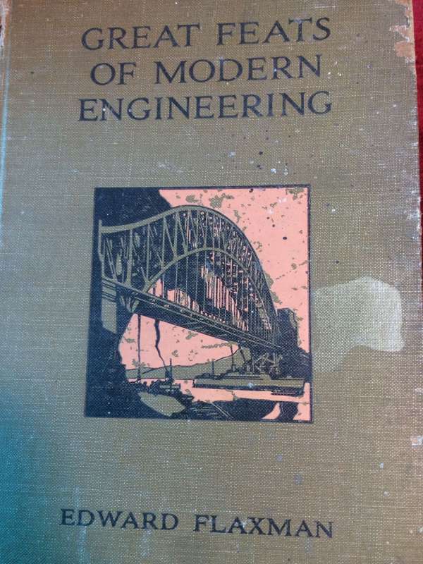 Great Feats of Modern Engineering - Edward Flaxman (1941 Hardcover)